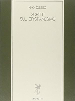 Imagen del vendedor de Scritti sul cristianesimo a la venta por Messinissa libri