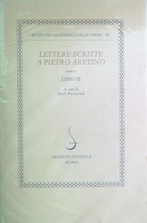 Seller image for Lettere scritte a Pietro Aretino. Tommo II, Libro II for sale by Miliardi di Parole