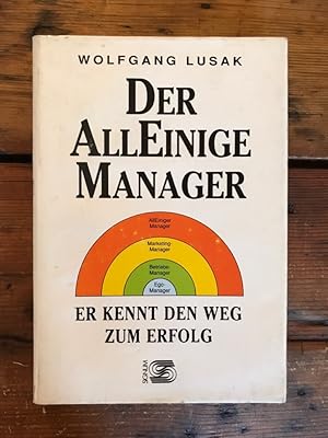 Der Alleinige Manager - Er kennt den Weg zu, Erfolg