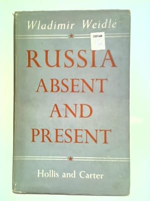 Immagine del venditore per Russia: Absent And Present venduto da World of Rare Books