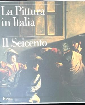 Seller image for La pittura in Italia Il Seicento 2 vv for sale by Miliardi di Parole