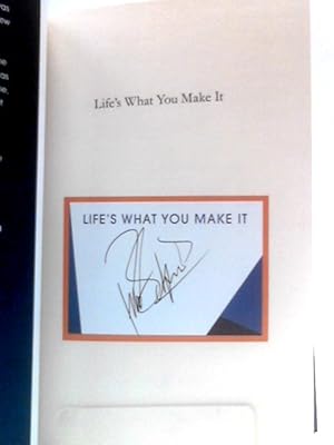 Seller image for Life's What You Make It for sale by World of Rare Books