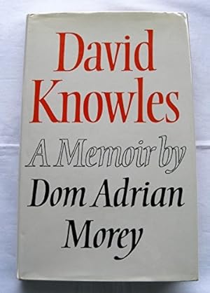 Seller image for David Knowles: A Memoir for sale by WeBuyBooks