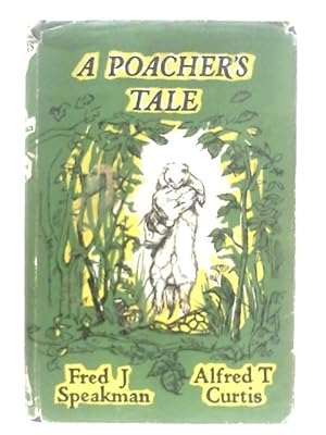 Imagen del vendedor de A Poacher's Tale a la venta por World of Rare Books