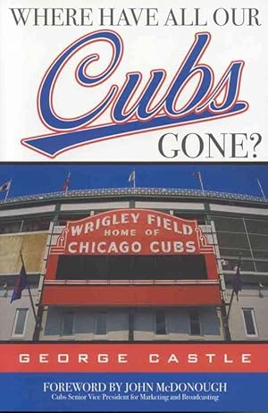 Seller image for Where Have All Our Cubs Gone? (Hardcover) for sale by AussieBookSeller