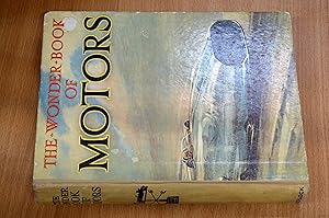 Bild des Verkufers fr The Wonder Book of Motors: The Romance of the Road zum Verkauf von HALCYON BOOKS