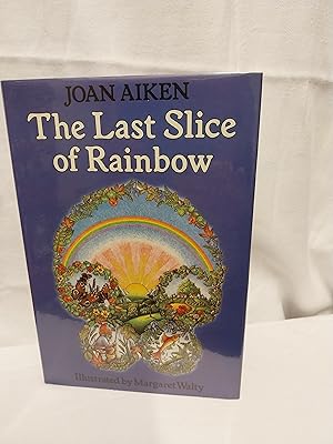 Seller image for The Last Slice of Rainbow for sale by Gemini-Books