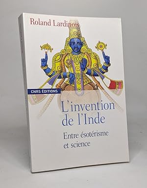 Seller image for L'Invention de l'Inde. Entre sotrisme et science for sale by crealivres