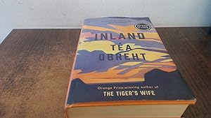 Seller image for Inland: The New York Times bestseller from the award-winning author of The Tigers Wife (Signed) for sale by BoundlessBookstore