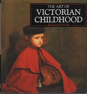 Seller image for The Art of Victorian Childhood A Compilation of Works from the Bridgeman Art Library for sale by Dromanabooks