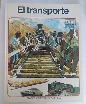 Imagen del vendedor de Enciclopedia temtica. El transporte a la venta por La Leona LibreRa