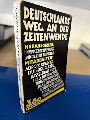 Imagen del vendedor de Deutschlands Weg an der Zeitenwende a la venta por Bchersammelservice Steinecke