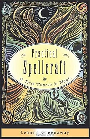 Bild des Verkufers fr Practical Spellcraft: A First Course in Magic zum Verkauf von WeBuyBooks