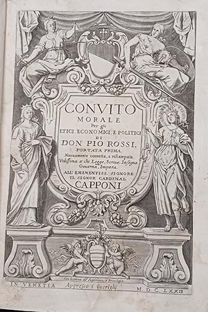 Seller image for Convito morale per gli etici, economici e politici di.Portata prima (SIGUE) Portata seconda. Utilissima a chi legge, scrive, insegna, governa, impera. for sale by Libreria Anticuaria Camino de Santiago