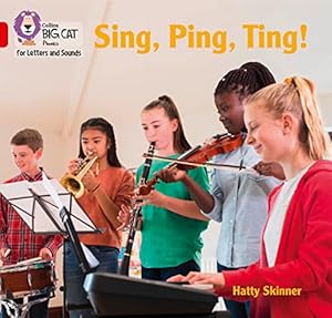 Bild des Verkufers fr Sing, Ping, Ting!: Band 02A/Red A (Collins Big Cat Phonics for Letters and Sounds) zum Verkauf von WeBuyBooks