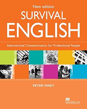 Seller image for New Edition Survival English Student Book: International Communication for Professional People for sale by WeBuyBooks