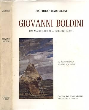 Bild des Verkufers fr Giovanni Boldini Un macchiaiolo a Collegigliato zum Verkauf von Biblioteca di Babele