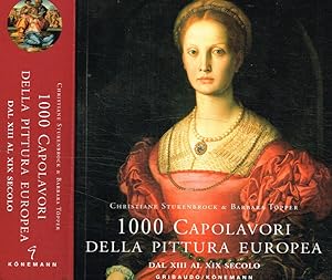 Bild des Verkufers fr 1000 Capolavori della pittura europea dal XIII al XIX secolo zum Verkauf von Biblioteca di Babele