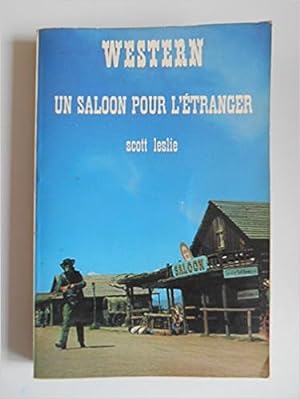 Immagine del venditore per Un Saloon pour l'tranger (Collection Western) venduto da Dmons et Merveilles