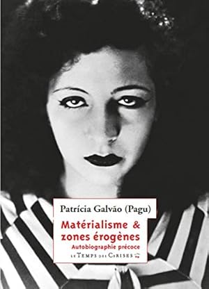 Seller image for Matrialisme & zones rognes: Autobiographie prcoce for sale by Dmons et Merveilles