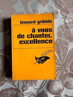 Image du vendeur pour A vous de chanter excellence mis en vente par Dmons et Merveilles