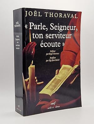 Bild des Verkufers fr Parle, Seigneur, ton serviteur coute . Prface par Roger Fauroux. zum Verkauf von Librairie Pierre BRUNET