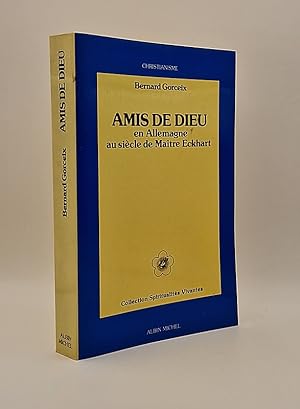 Imagen del vendedor de Amis de Dieu en Allemagne au sicle de Matre Eckhart. Coll.  Spiritualits vivantes  a la venta por Librairie Pierre BRUNET