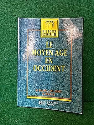 Image du vendeur pour Le Moyen-ge en Occident. Des Barbares  la Renaissance. Coll.  HU Histoire  mis en vente par Librairie Pierre BRUNET