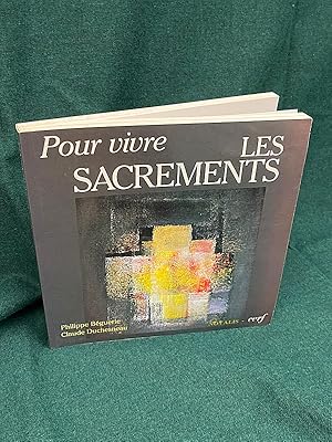 Bild des Verkufers fr Pour vivre les sacrements. zum Verkauf von Librairie Pierre BRUNET