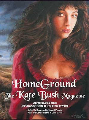 Imagen del vendedor de Homeground: The Kate Bush Magazine: Anthology One: 'Wuthering Heights' to 'The Sensual World a la venta por Redux Books