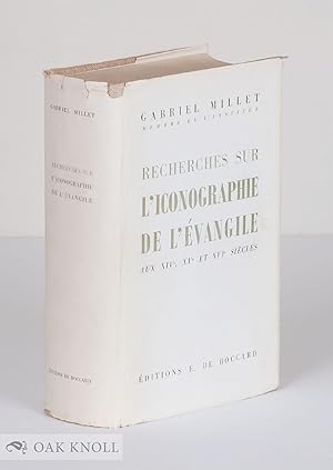 RECHERCHES SUR L'ICONOGRAPHIE DE L'ÉVANGILE AUX XIVe, XVe, ET XVIe SIÈCLES D'APRÈS LES MONUMENTS ...