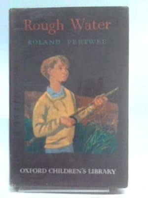 Seller image for Rough Water (Oxford Children's Library) for sale by World of Rare Books