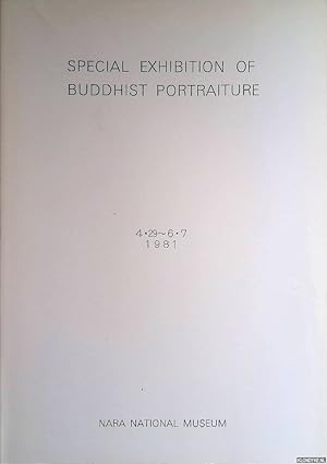 Image du vendeur pour Special Exhibition of Buddhist Portraiture mis en vente par Klondyke