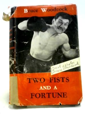 Image du vendeur pour Two Fists And A Fortune (Hutchinson's Library Of Sports And Pastimes Series) mis en vente par World of Rare Books