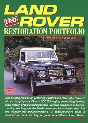 Bild des Verkufers fr Land Rover Restoration Portfolio (Brooklands Books Restoration Portfolio) zum Verkauf von WeBuyBooks