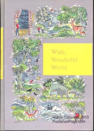 Imagen del vendedor de Wide,Wonderful World:Through Golden Windows a la venta por Reliant Bookstore