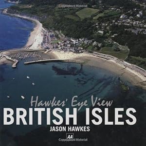 Imagen del vendedor de Hawke's Eye View: British Isles (AA Illustrated Reference Books) a la venta por WeBuyBooks
