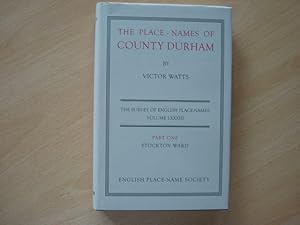 Seller image for The Place Names Of County Durham Part One Stockton Ward (The Survey of English Place-Names Volume LXXXIII) for sale by The Book Tree