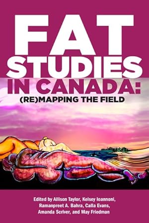 Imagen del vendedor de Fat Studies in Canada : (Re)Mapping the Field a la venta por GreatBookPricesUK