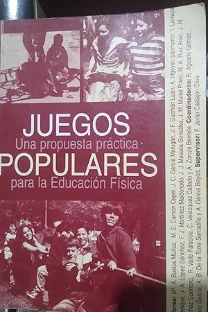 Imagen del vendedor de JUEGOS POPULARES Una propuesta prctica para la Educacin Fsica (CON ALGUNAS ANOTACIONES) a la venta por Libros Dickens