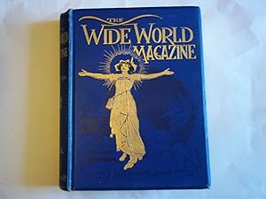 The Wide World Magazine. An Illustrated Monthly of True Narrative: Adventure Travel Customs and S...