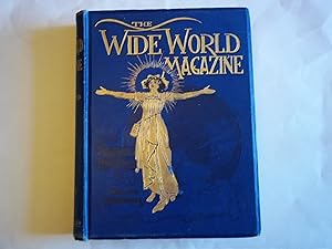 The Wide World Magazine. An Illustrated Monthly of True Narrative: Adventure Travel Customs and S...