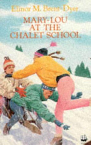 Seller image for Mary Lou at the Chalet School for sale by WeBuyBooks