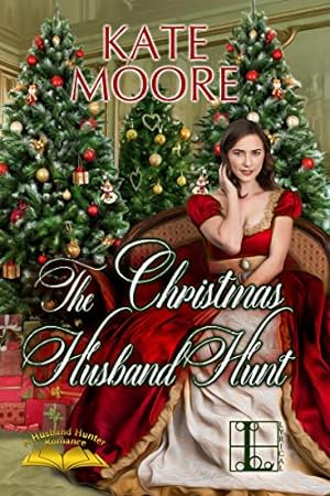 Seller image for The Christmas Husband Hunt (Husband Hunters) for sale by -OnTimeBooks-
