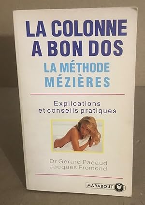 Seller image for La colonne  bon dos : La mthode Mzires for sale by librairie philippe arnaiz