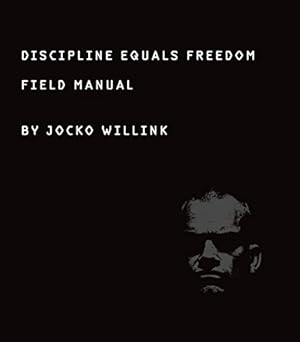 Imagen del vendedor de Discipline Equals Freedom: Field Manual a la venta por -OnTimeBooks-