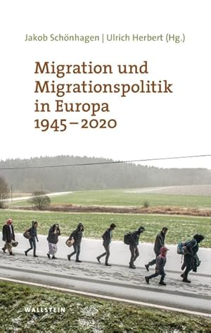 Bild des Verkufers fr Migration und Migrationspolitik in Europa 1945-2020 zum Verkauf von AHA-BUCH GmbH