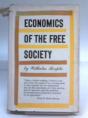 Bild des Verkufers fr Economics of the Free Society zum Verkauf von World of Rare Books