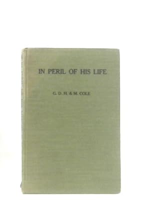 Imagen del vendedor de In Peril of His Life a la venta por World of Rare Books