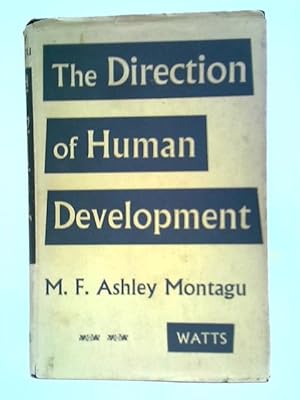 Immagine del venditore per The Direction of Human Development: Biological and Social Bases venduto da World of Rare Books